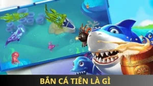Bắn Cá Tiên Là G? Trải Nghiệm Mới Cho Hội Viên 85win