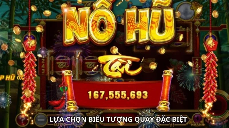 Game Nổ Hũ Đổi Tiền Mặt Hấp Dẫn, Thú Hút Mọi Thành Viên 3 Lựa chọn biểu tượng quay đặc biệt