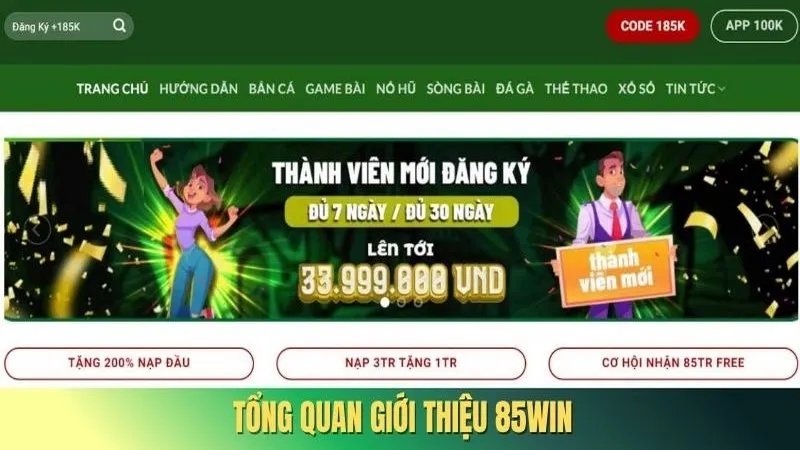 Giới Thiệu 85WIN 1 Giới thiệu 85WIN với thông tin sơ lược