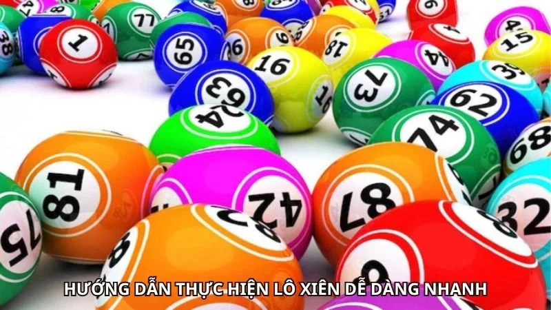 Lô Xiên Là Gì? Giải Đáp Thể Loại Lô Đề Trúng Dễ Dàng 3 Hướng dẫn thực hiện lô xiên dễ dàng nhanh